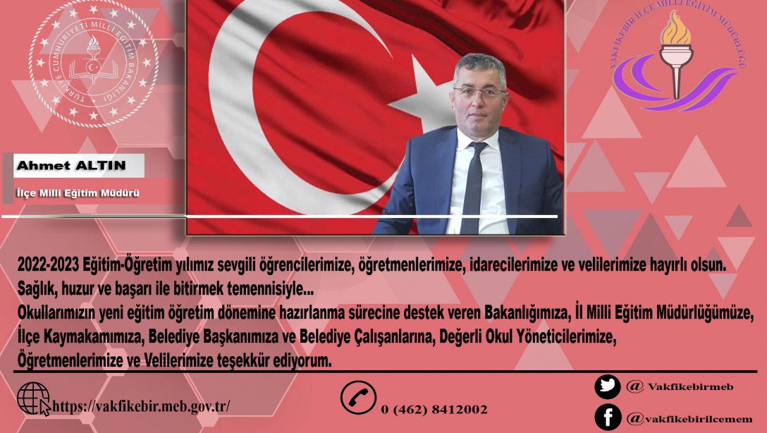 İlçe Milli Eğitim Müdürümüz Sayın Ahmet ALTIN'ın yeni Eğitim- Öğretim yılı mesajı...